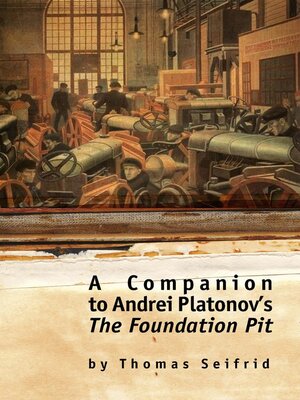 A Companion to Andrei Platonov's the Foundation Pit - ebook
